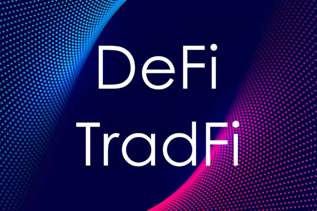 Convergência entre DeFi e TradFi em breve